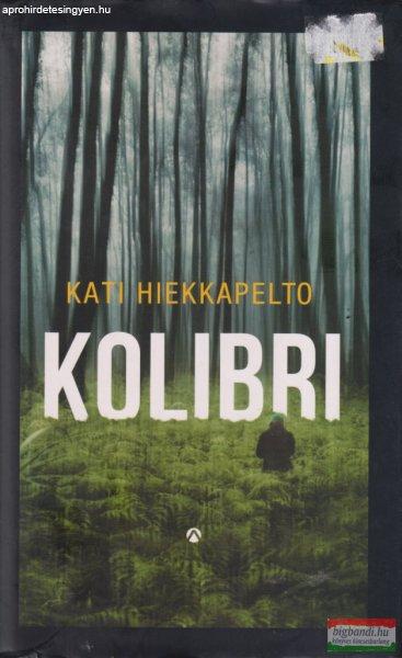 Kati Hiekkapelto - Kolibri 