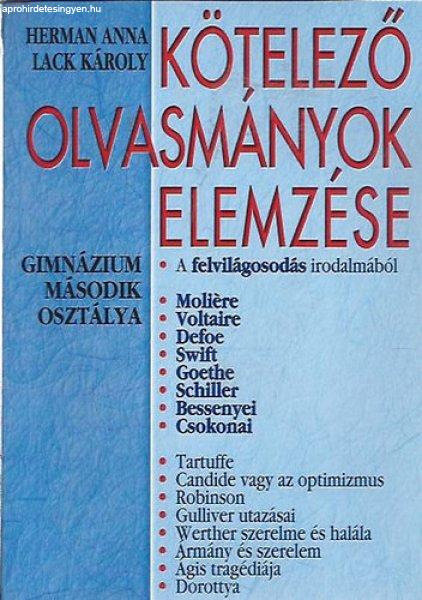 Kötelező olvasmányok elemzése 2.-gimnázium második osztálya - Herman
Anna; Lack Károly