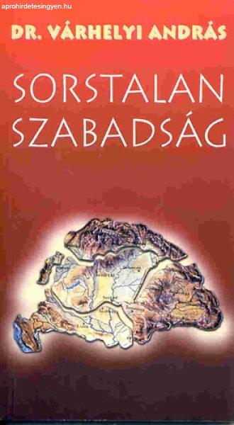 Sorstalan szabadság - Dr. Várhelyi András