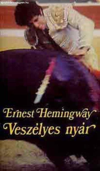 Veszélyes nyár - Ernest Hemingway