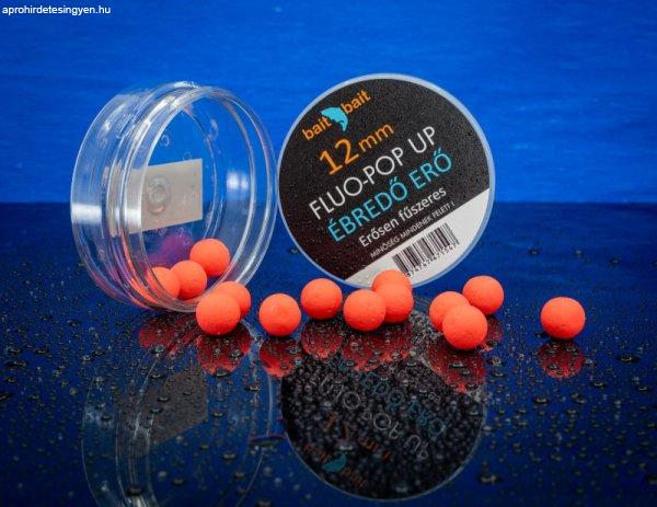 Baitbait Ébredő Erő Fluo Pop Up bojli 12mm 30g - Fűszeres