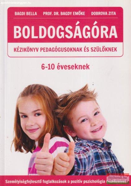 Boldogságóra - 6-10 éveseknek - Kézikönyv pedagógusoknak és szülőknek