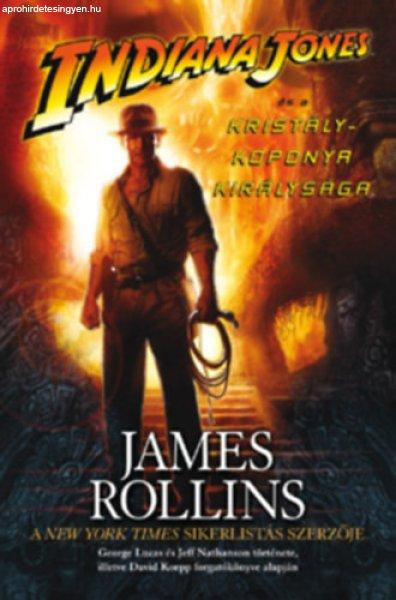 Indiana Jones és a kristálykoponya királysága - James Luceno