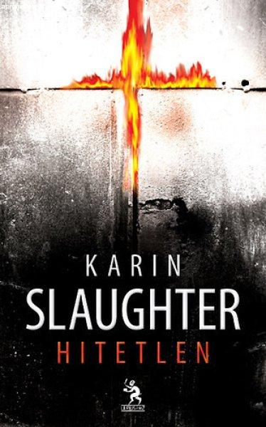 Hitetlen - Karin Slaughter