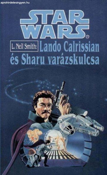 Lando Calrissian és Sharu varázskulcsa (Star Wars) - L. Neil Smith