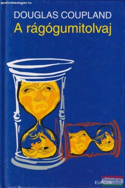 Douglas Coupland - A rágógumitolvaj 