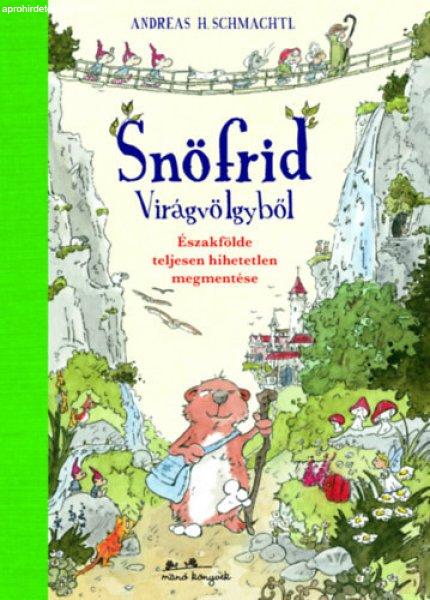 SNÖFRID VIRÁGVÖLGYBŐL