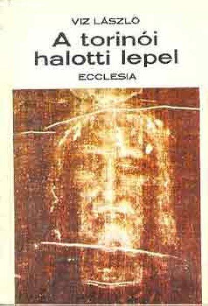 A torinói halotti lepel - Víz László