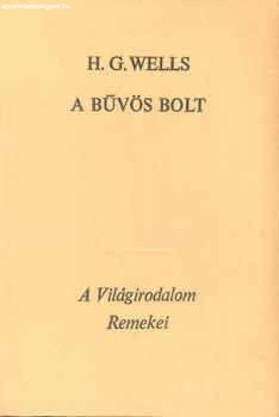 A bűvös bolt - H. G. Wells