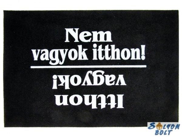 Vicces lábtörlő, Nem vagyok itthon - itthon vagyok