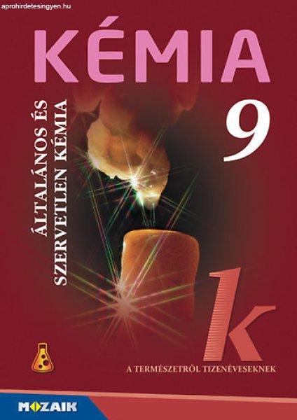 Kémia 9. - Általános és szervetlen kémia - Horváth Balázs; Péntek
Lászlóné; Dr. Siposné Dr. Kedves Éva