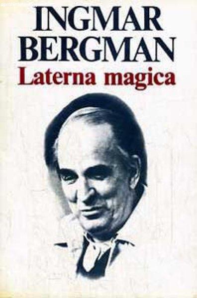 Laterna magica - Ingmar Bergman