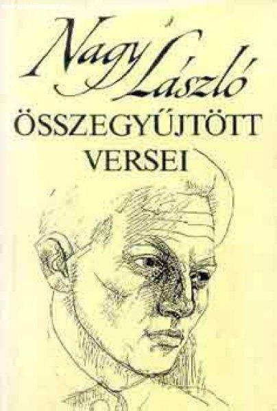 Nagy László összegyűjtött versei - Nagy László