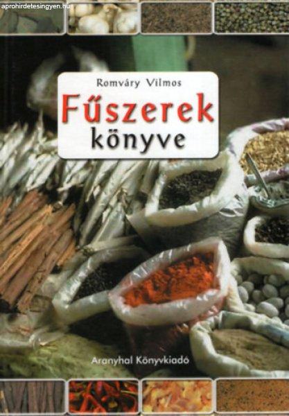 Fűszerek könyve - Romváry Vilmos