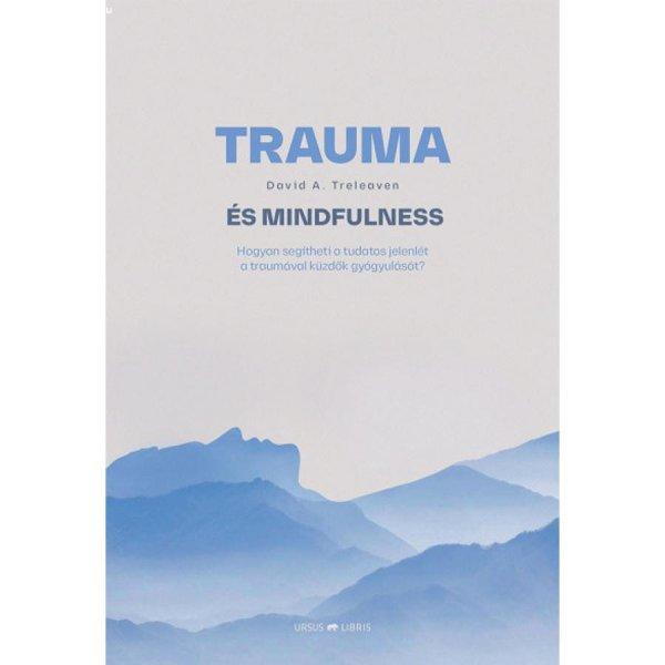 David A. Treleaven - Trauma és mindfulness