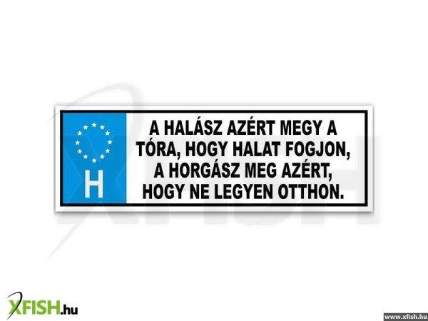 Tréfa Rendszám A Halász Azért Megy