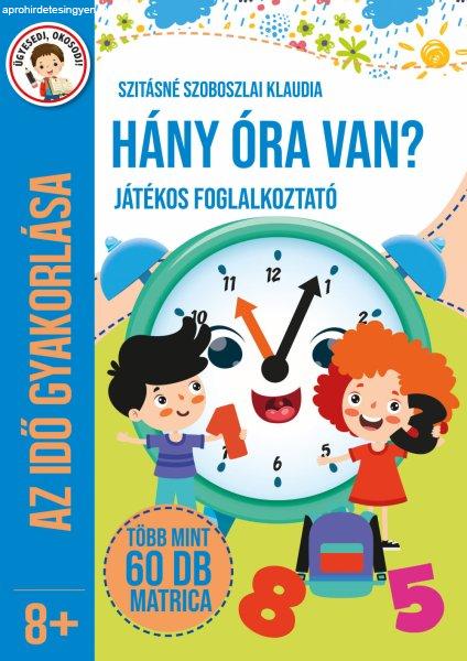 Hány óra van? - játékos foglalkoztató