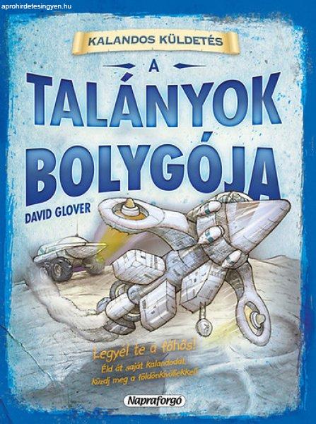 Kalandos küldetés - A talányok bolygója - David Glover