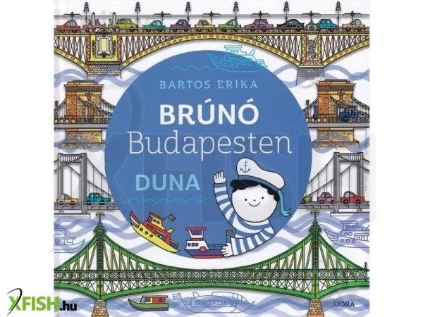 Bartos Erika: Duna - Brúnó Budapesten 5.