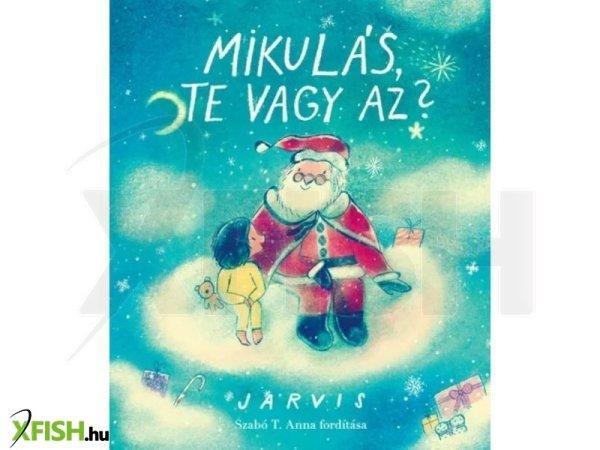 Jarvis: Mikulás, te vagy az? képeskönyv