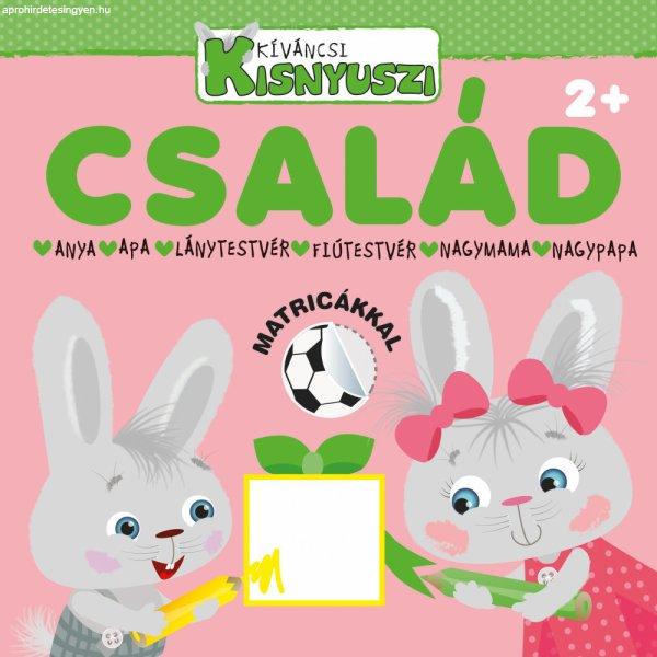 Kíváncsi kisnyuszi - Család