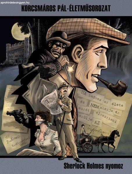 Sherlock Holmes nyomoz (szépia, nagyalakú)