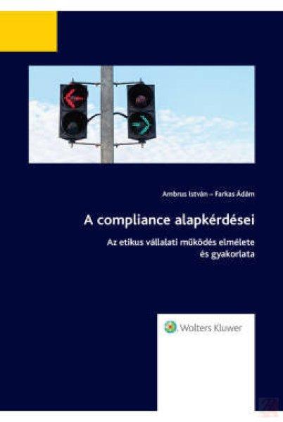 A COMPLIANCE ALAPKÉRDÉSEI