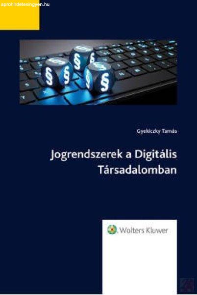 JOGRENDSZEREK A DIGITÁLIS TÁRSADALOMBAN