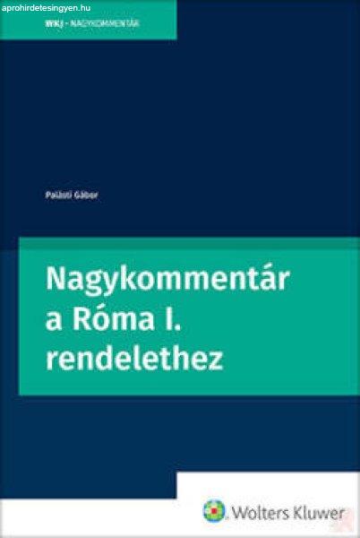 NAGYKOMMENTÁR A RÓMA I. RENDELETHEZ