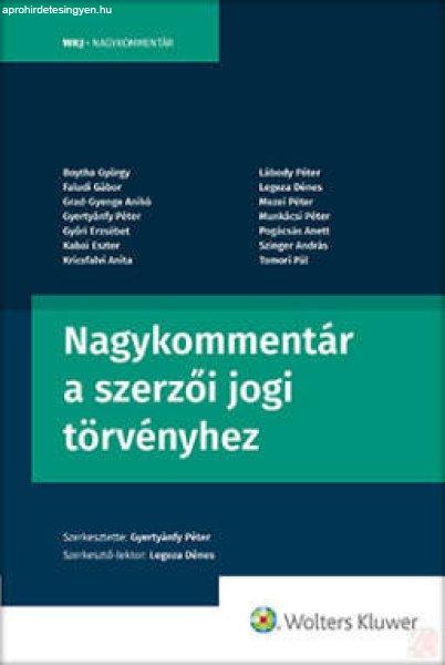 NAGYKOMMENTÁR A SZERZŐI JOGI TÖRVÉNYHEZ (2023)