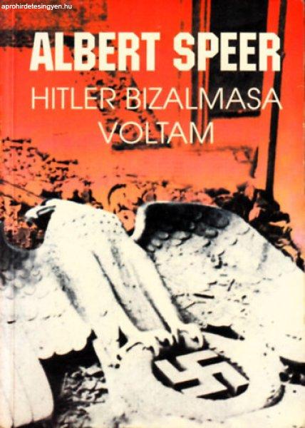 Hitler bizalmasa voltam - Albert Speer