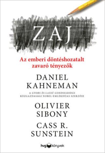 Zaj - Daniel Kahneman, Olivier Sibony, Cass R. Sunstein