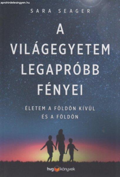 A világegyetem legapróbb fényei - Sara Seager