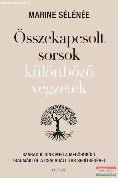 Marine Sélénée - Összekapcsolt sorsok különböző végzetek