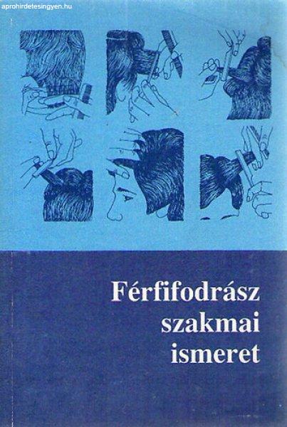 Férfifodrász szakmai ismeret - Gáspár Sándor