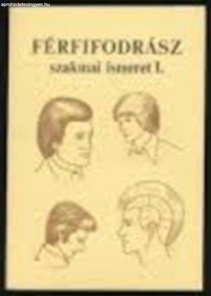 Férfifodrász szakmai ismeret I. - Gáspár Sándor