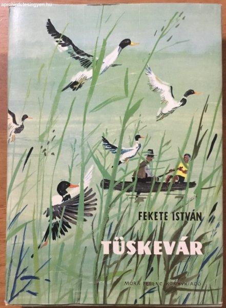  Fekete István: Tüskevár