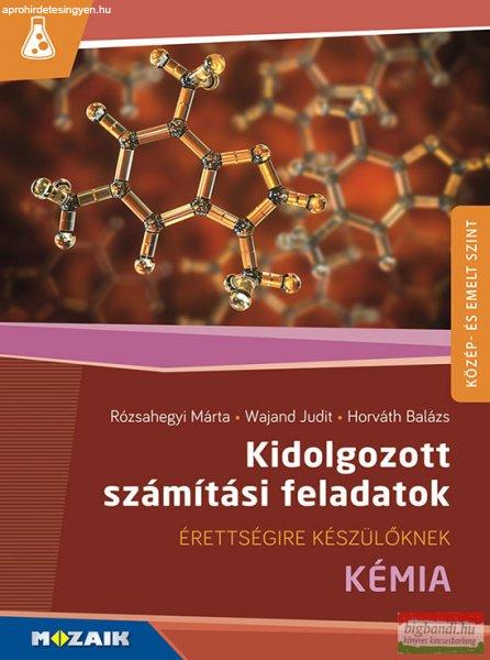 Kidolgozott számítási feladatok érettségire készülőknek - Kémia -
MS-3157