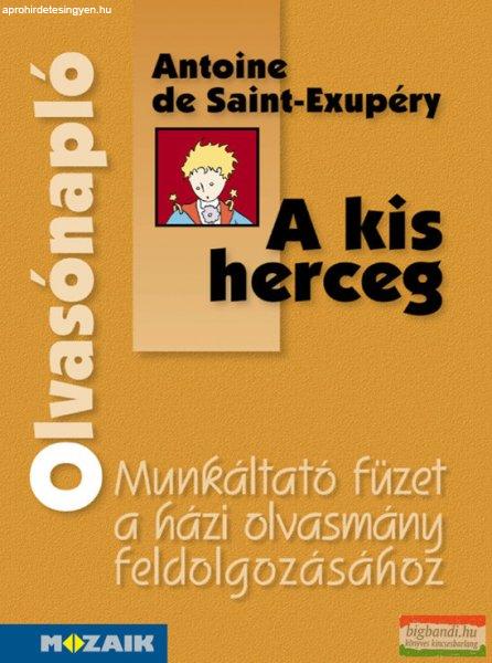 Antoine de Saint Exupery - A kis herceg olvasónapló - MS-1461