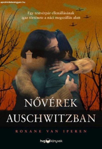 Nővérek Auschwitzban - Roxane Van Iperen