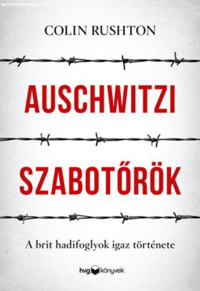 Auschwitzi szabotőrök - Colin Rushton