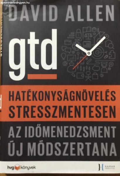 Hatékonyságnövelés stresszmentesen - David Allen