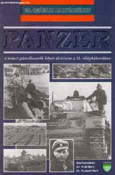 Panzer: A német páncéloserők képes története a II. világháborúban -
Barr, N. dr.-Hart, R. dr.