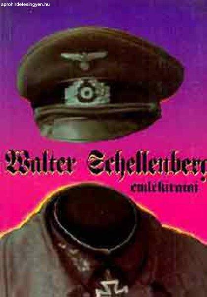 Walter Schellenberg emlékiratai - Walter Schellenberg