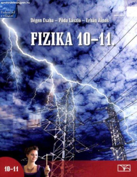 Fizika 10-11. a középiskolák számára - Dégen Csaba, Póda László, Urbán
János