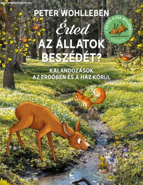 Érted az állatok beszédét? - Kalandozások az erdőben és a ház körül