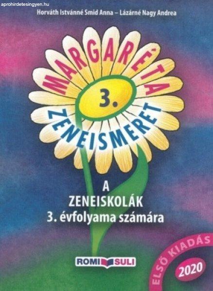 MARGARÉTA -ZENEISMERET 3. (RO-MOK/3) - Horváth Istvánné, Lázárné Nagy
Andrea