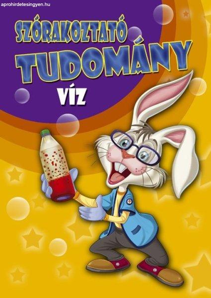 Szórakoztató tudomány - Víz