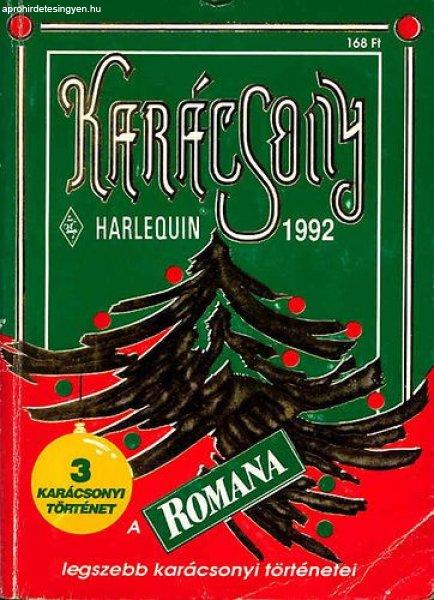 Karácsony (Harlequin 1992). A Romana legszebb karácsonyi történetei - Henrik
karácsonya - Joni csodát tesz - Varázslatos ajándék - Browing, Dixie,
Baxter, M. L., Ferrarellaq, Marie