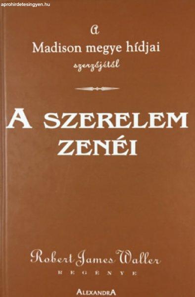 A szerelem zenéi - Robert James Waller